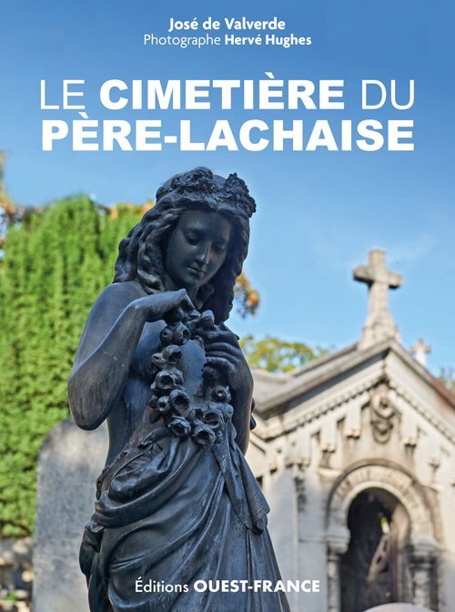 Kniha Le Cimetière du Père-Lachaise (réédition augmentée) Jose de Valverde