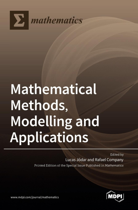 Книга Mathematical Methods, Modelling and Applications Lucas Jodar