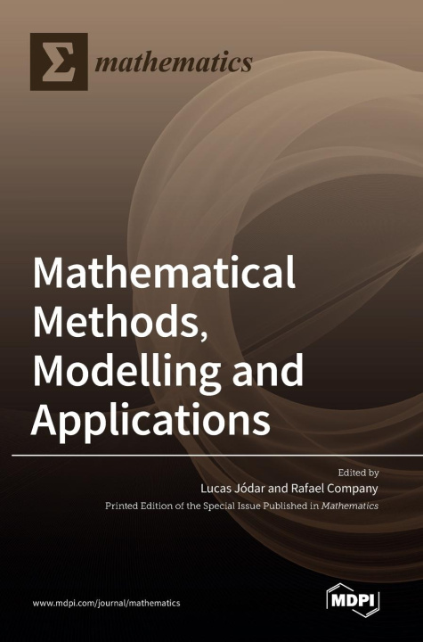 Book Mathematical Methods, Modelling and Applications Lucas Jodar