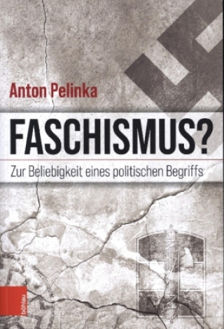 Buch Faschismus? Anton Pelinka