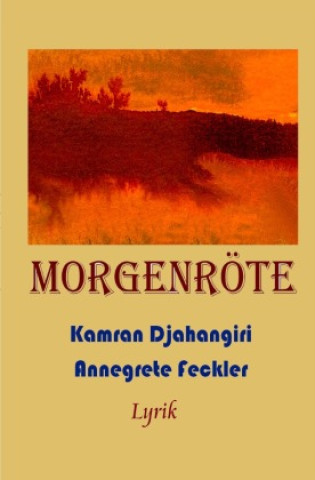 Knjiga Mörgenröte Kamran Djahangiri