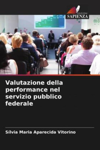 Könyv Valutazione della performance nel servizio pubblico federale 