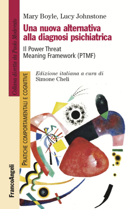 Carte nuova alternativa alla diagnosi psichiatrica. Il Power Threat Meaning Framework (PTMF) Mary Boyle