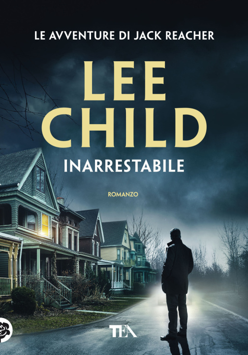 Kniha Inarrestabile Lee Child