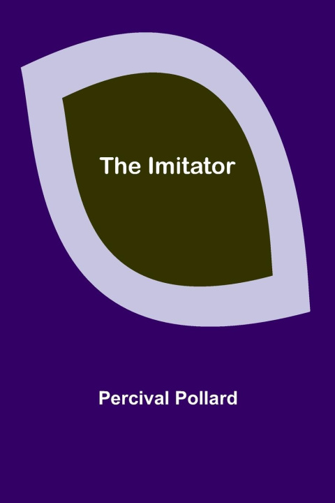 Book The Imitator Percival Pollard