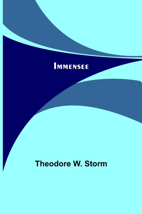Knjiga Immensee Theodore W. Storm