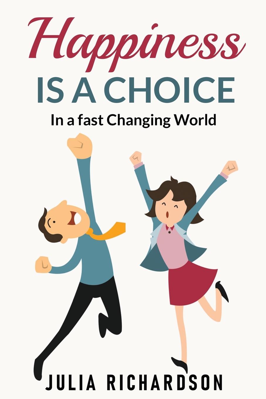 Buch Happiness Is A Choice Julia Richardson