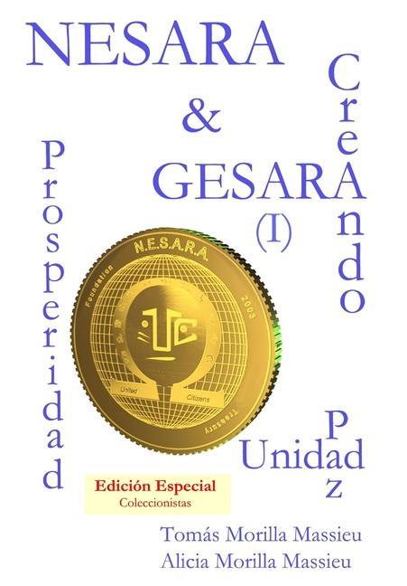 Kniha NESARA & GESARA... Creando Prosperidad, Paz, Unidad Alicia Morilla Massieu