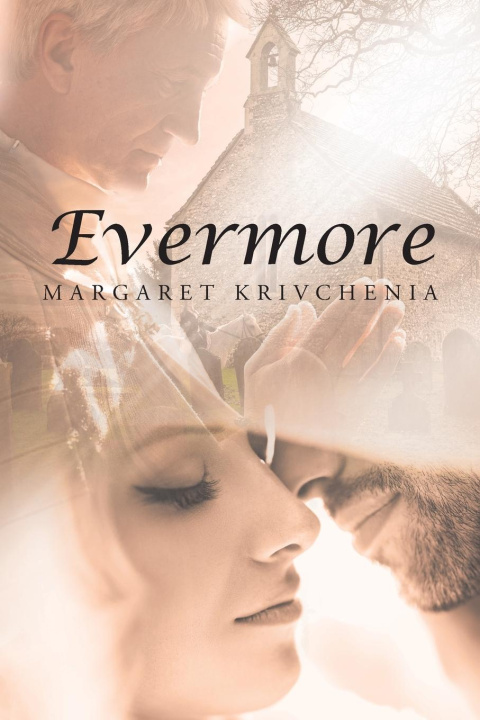 Knjiga Evermore Margaret Krivchenia