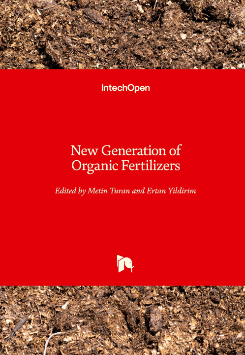 Книга New Generation of Organic Fertilizers Ertan Yildirim