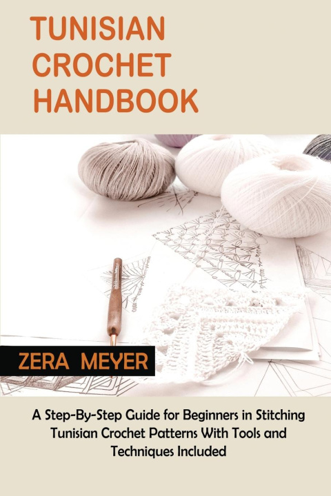 Könyv Tunisian Crochet Handbook 