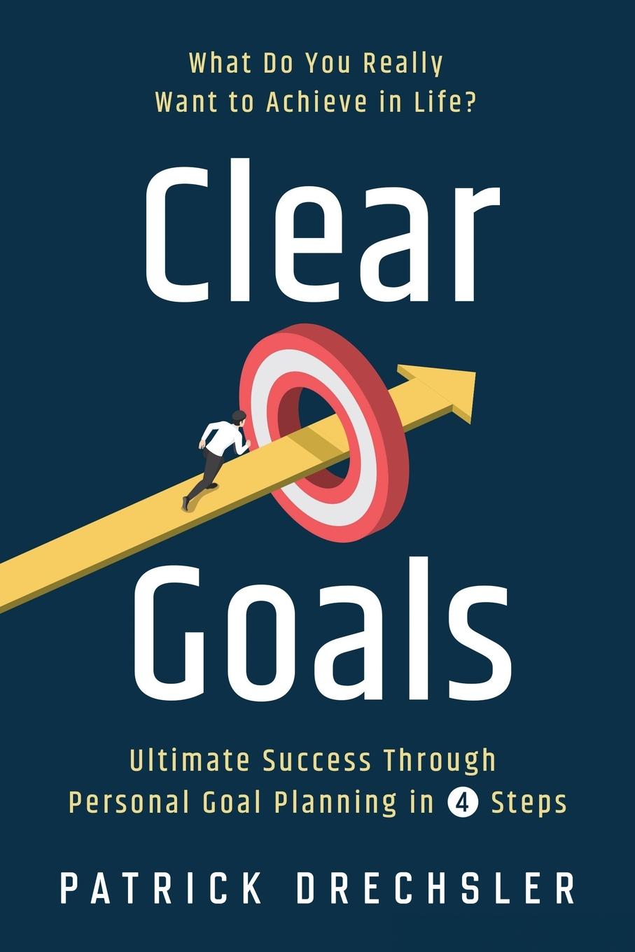 Knjiga Clear Goals Patrick Drechsler