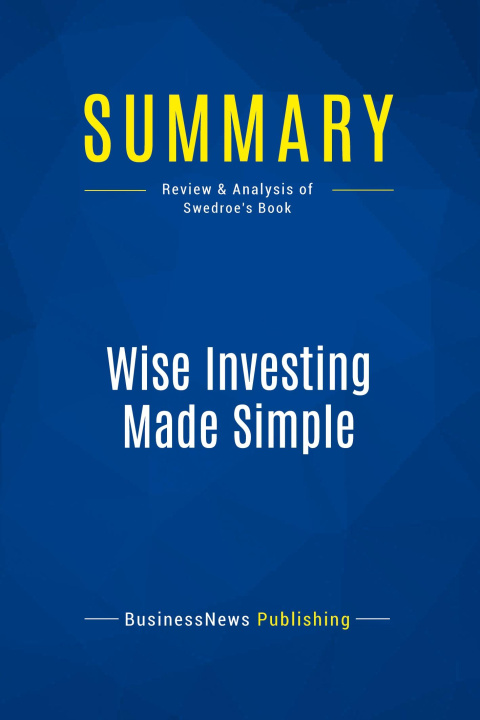 Boek Summary: Wise Investing Made Simple 
