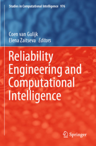 Книга Reliability Engineering and Computational Intelligence Coen van Gulijk