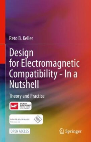 Książka Design for Electromagnetic Compatibility--In a Nutshell Reto B. Keller