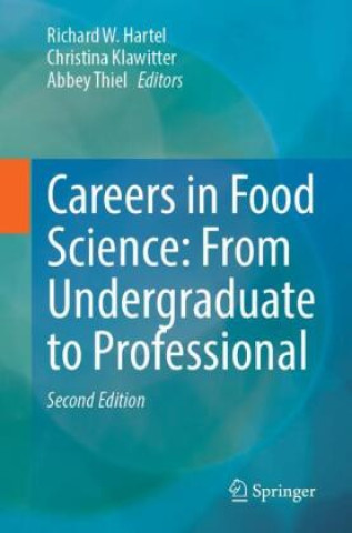 Kniha Careers in Food Science: From Undergraduate to Professional Richard W. Hartel