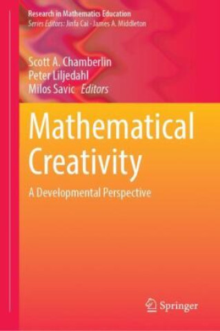 Knjiga Mathematical Creativity Scott A. Chamberlin