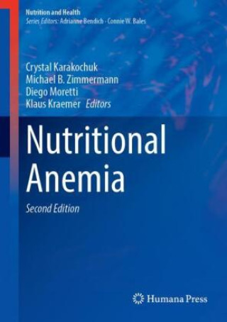 Kniha Nutritional Anemia Crystal Karakochuk