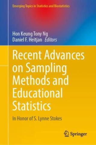 Knjiga Recent Advances on Sampling Methods and Educational Statistics Hon Keung Tony Ng