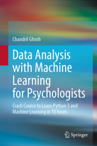 Knjiga Data Analysis with Machine Learning for Psychologists Chandril Ghosh