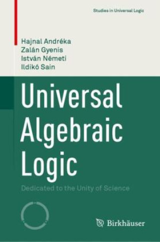 Knjiga Universal Algebraic Logic Hajnal Andréka