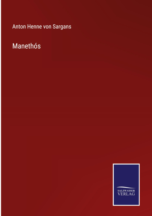 Knjiga Manethos Anton Henne von Sargans