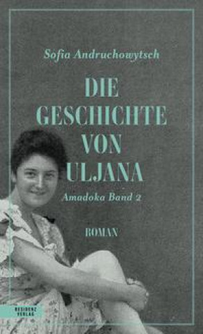 Kniha Die Geschichte von Uljana Alexander Kratochvil