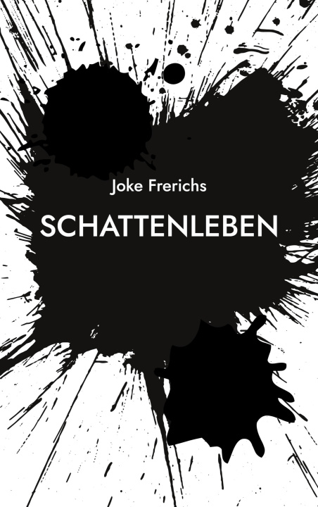 Knjiga Schattenleben Joke Frerichs