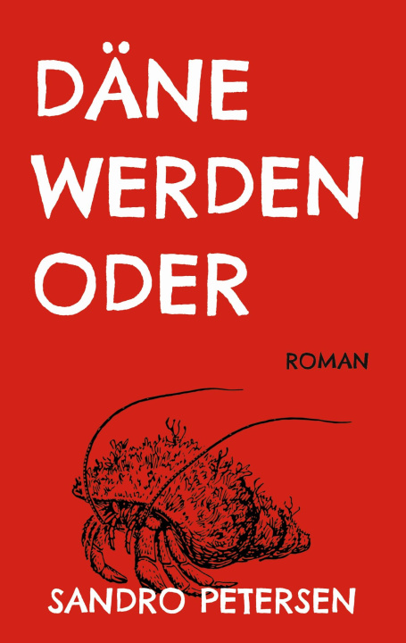 Knjiga Dane Werden Oder Sandro Petersen