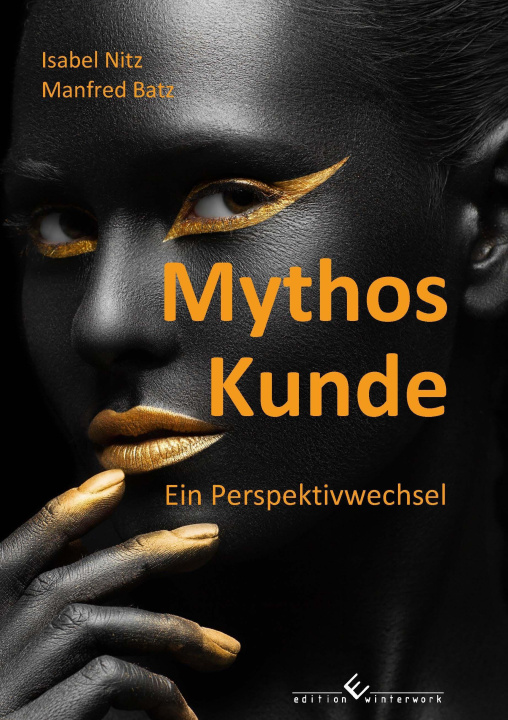 Kniha Mythos Kunde Isabel Nitz