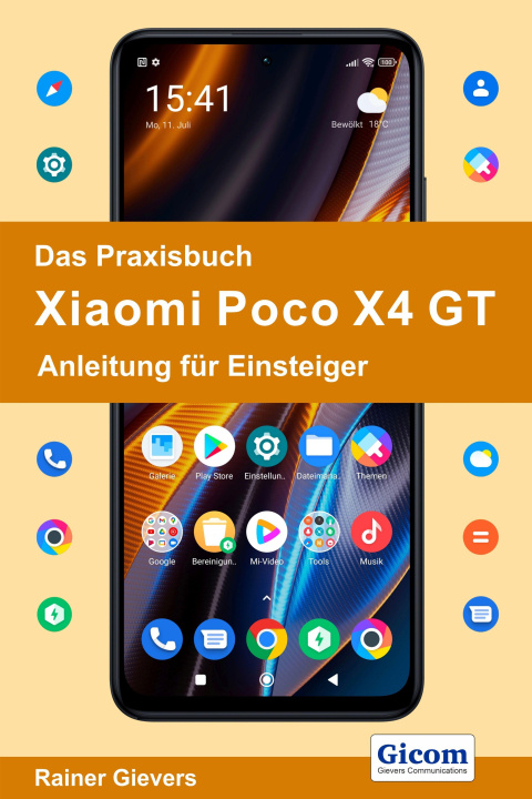 Kniha Das Praxisbuch Xiaomi Poco X4 GT - Anleitung für Einsteiger 