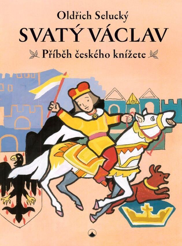 Kniha Svatý Václav Oldřich Selucký