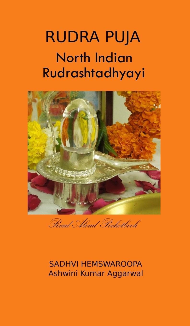 Kniha Rudra Puja North Indian Rudrashtadhyayi Sadhvi Hemswaroopa