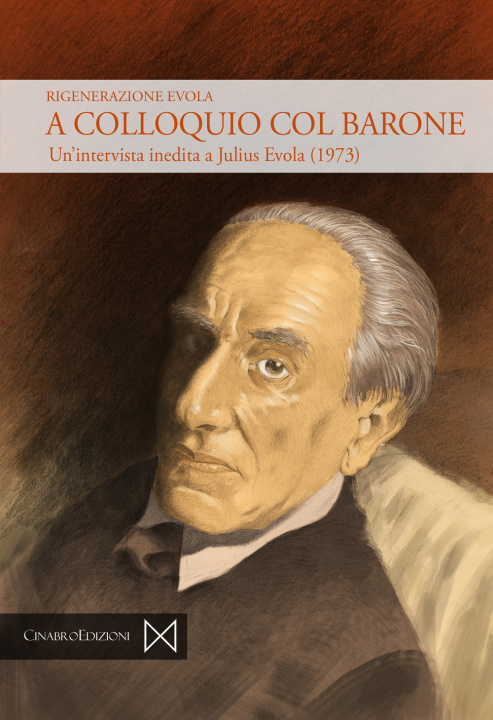 Książka A colloquio col barone. Un'intervista inedita a Julius Evola (1973) RigenerAzione Evola