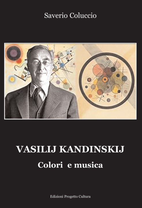 Kniha Vasilij Kandinskij. Colori e musica Saverio Coluccio