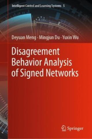 Könyv Disagreement Behavior Analysis of Signed Networks Deyuan Meng