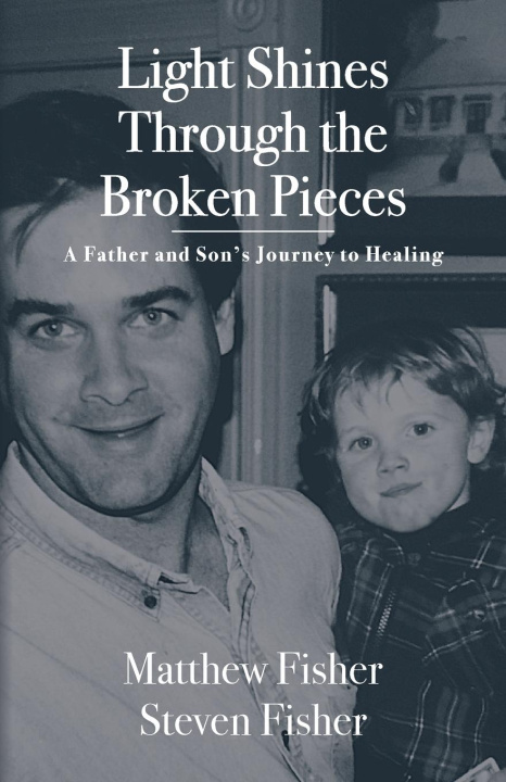 Libro Light Shines Through the Broken Pieces Stephen Fisher