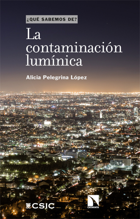 Knjiga La contaminación lumínica ALICIA PELEGRINA LOPEZ