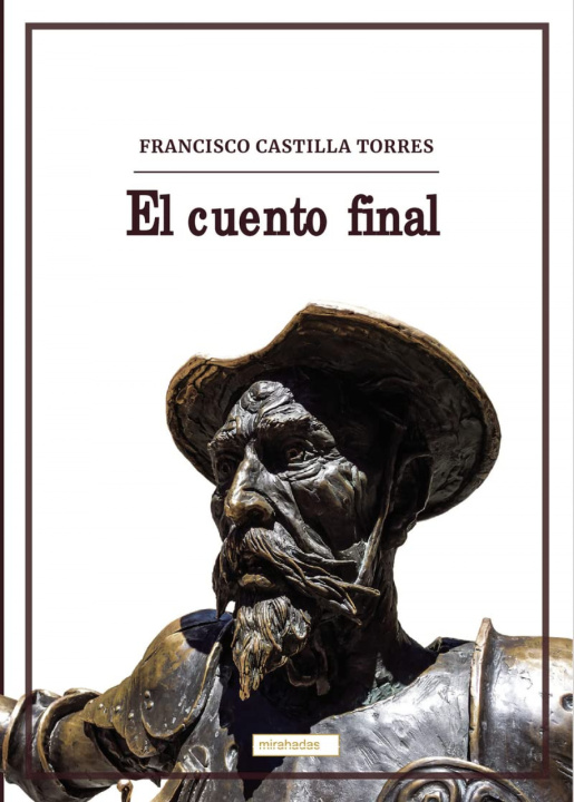 Knjiga El cuento final FRANCISCO CASTILLA TORRES