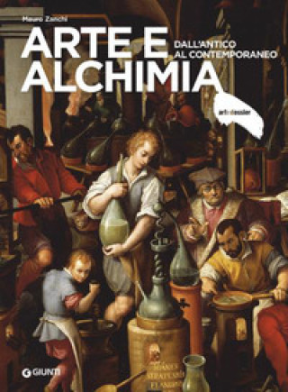 Kniha Arte e alchimia. Dall'antico al contemporaneo Mauro Zanchi