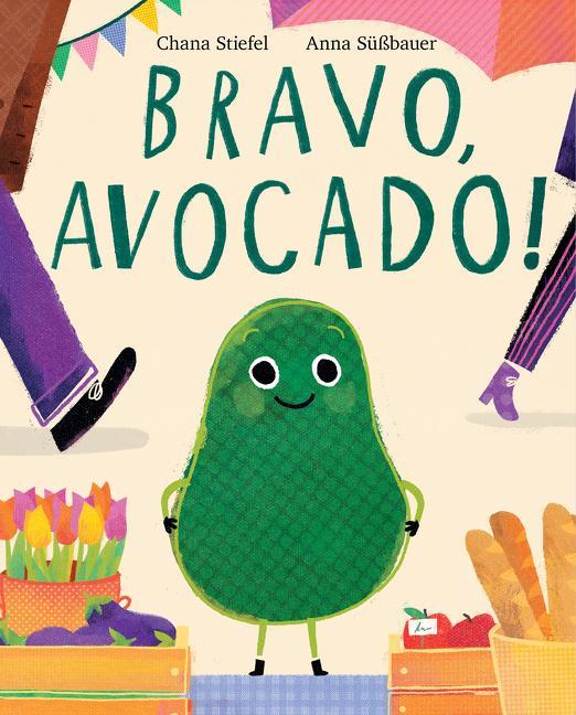 Книга Bravo, Avocado! Anna Sussbauer