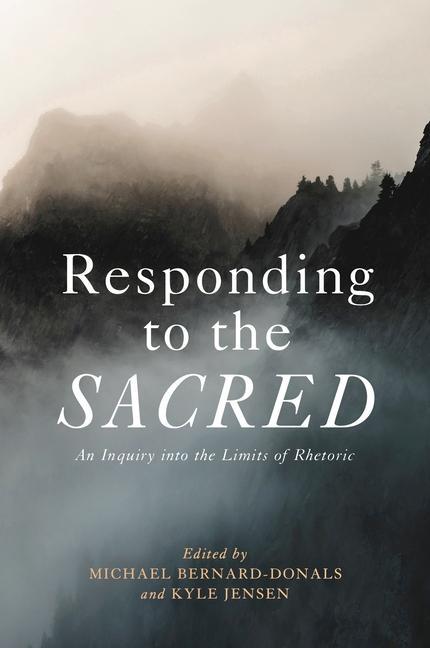 Книга Responding to the Sacred Michael Bernard–donals
