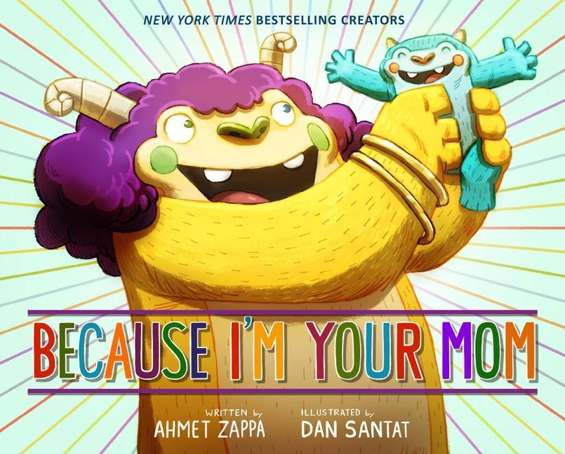 Buch Because I'm Your Mom Dan Santat