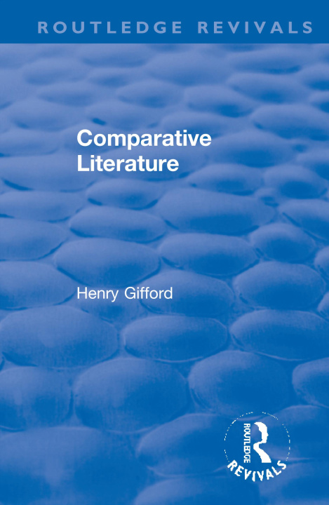 Knjiga Comparative Literature Henry Gifford