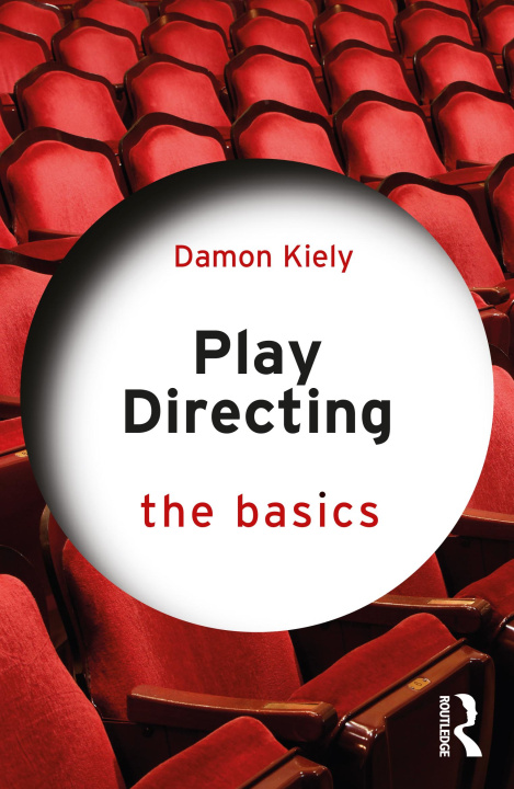 Kniha Play Directing Damon Kiely