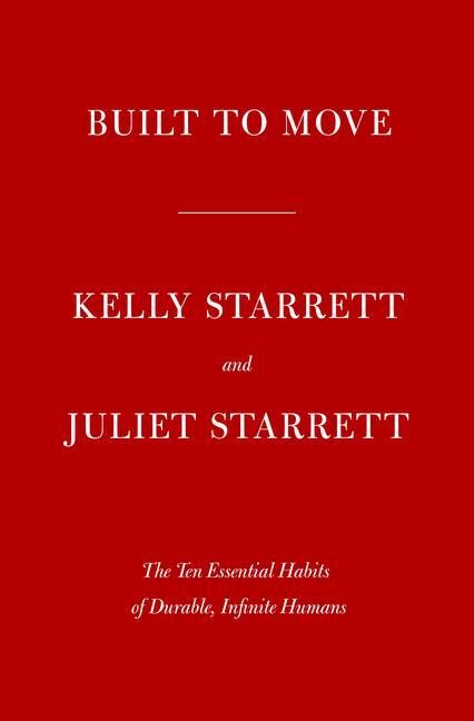 Könyv Built to Move Juliet Starrett