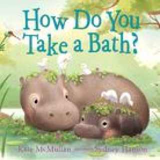 Livre How Do You Take a Bath? Sydney Hanson