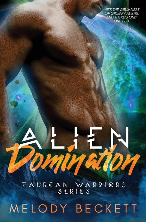 Knjiga Alien Domination Melody Beckett