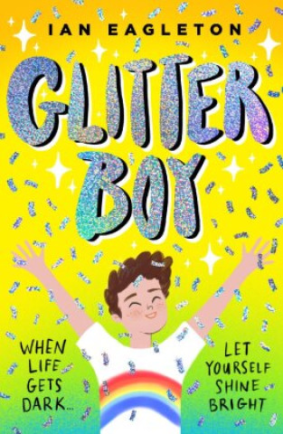 Kniha Glitter Boy Ian Eagleton