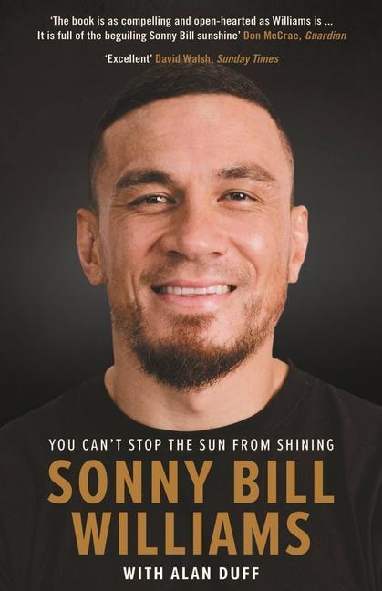 Knjiga Sonny Bill Williams: You Can't Stop the Sun from Shining Alan Duff